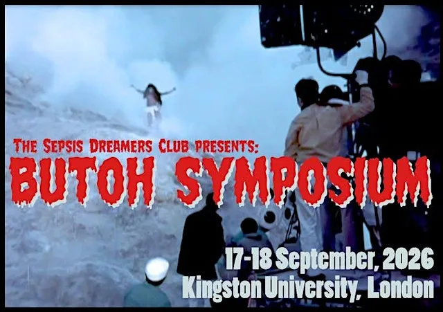 Butoh Symposium - Kingston University, September 17th-18th 2026 at Kingston University Penrhyn Road Campus