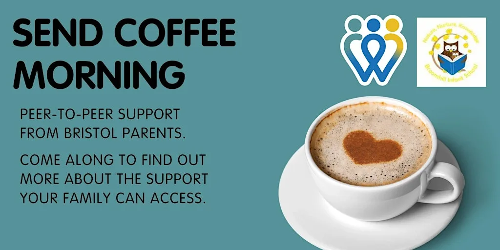 Broomhill Infant School | SEND Coffee Morning | Anyone can attend at Broomhill Nursery & Infant School