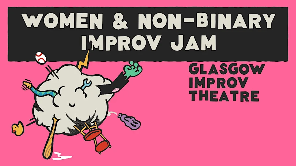 Improv Comedy Jam for Women and Non-Binary People (Aug)