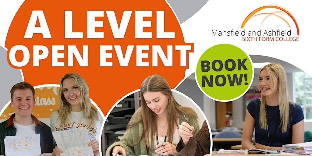 West Notts College A Level Open Event at Mansfield and Ashfield Sixth Form College