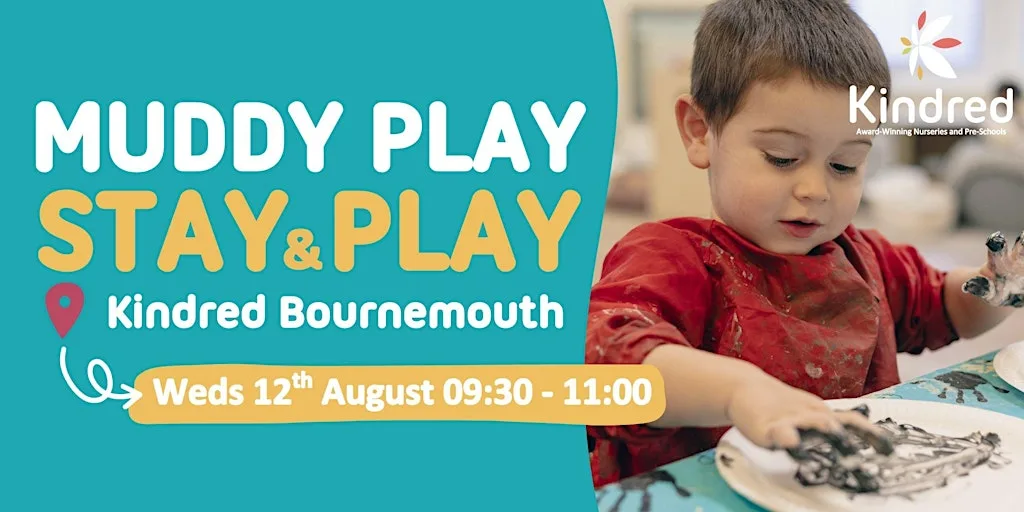 Kindred Bournemouth - Muddy Madness Stay and Play Session - 12th August