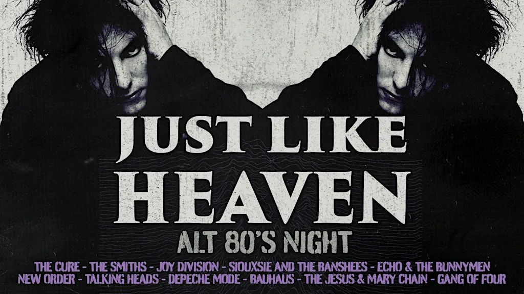Just Like Heaven: Alt 80’s Night (Galway) at Róisín Dubh