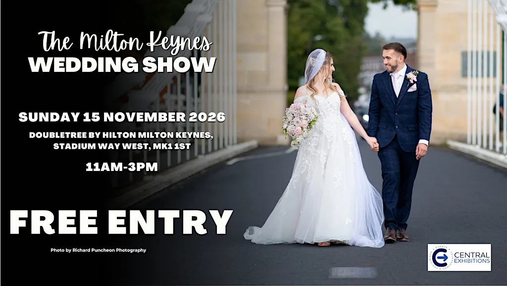 Milton Keynes Wedding Show, DoubleTree by Hilton, Sunday `15th Nov 2026 at DoubleTree by Hilton Hotel Milton Keynes