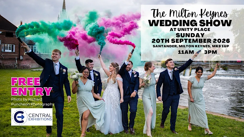 Milton Keynes Wedding Show, Unity Place, Santander, Sunday 20th September at Unity Place