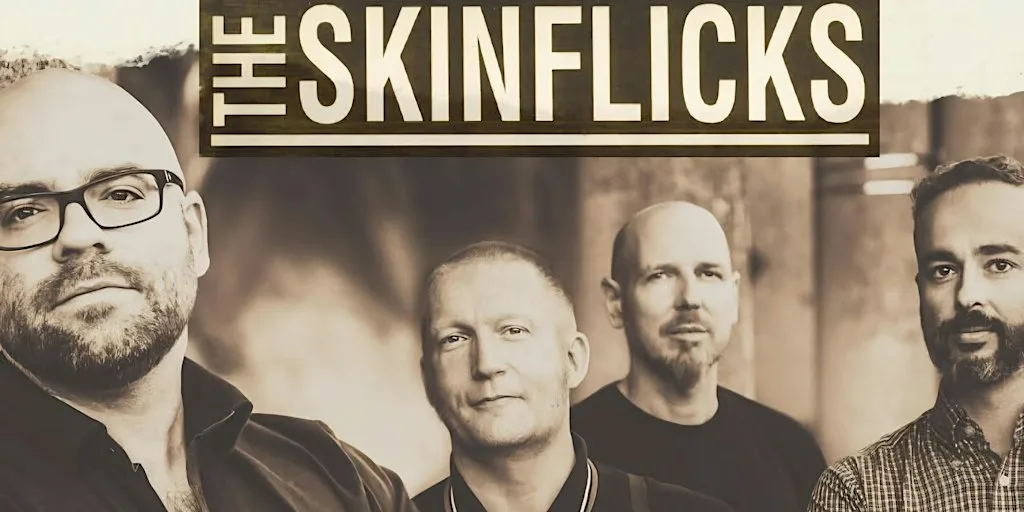 The Skinflicks & Guests
