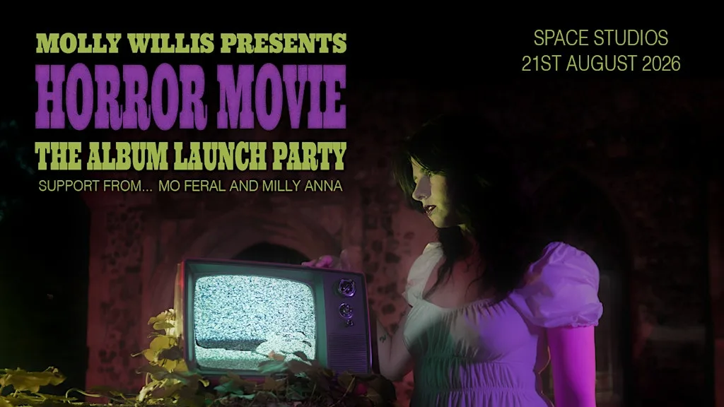Molly Willis + Mo Feral + Milly Anna at Space Studios