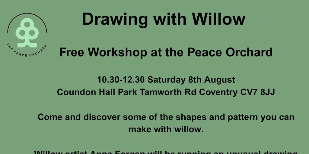 Drawing With Willow at The Peace Orchard Coundon Hall Sports Ground /Park