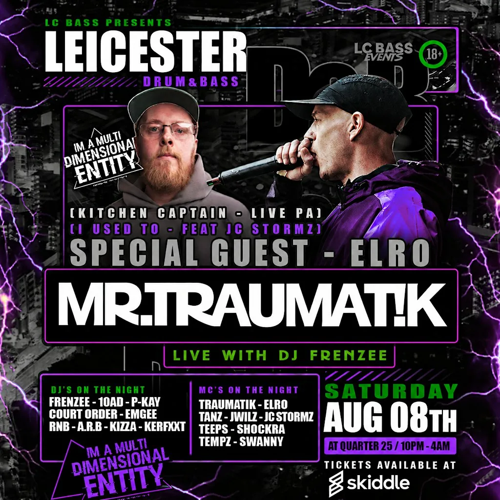 Mr Traumatik UK TOUR ft ELRO at Quarter 25