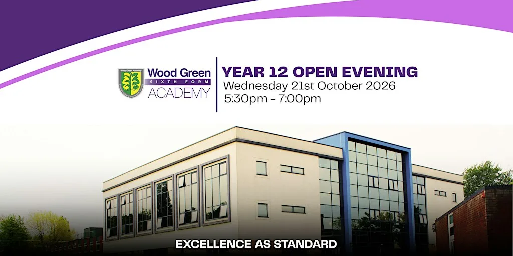 Year 12 Sixth Form Open Evening - Admissions 2027 at Wood Green Academy