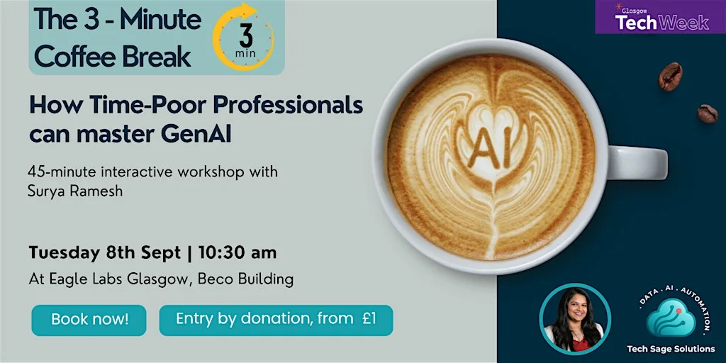 The 3-Minute Coffee Break: How Time-Poor Professionals can Master GenAI at Barclays Eagle Labs Glasgow