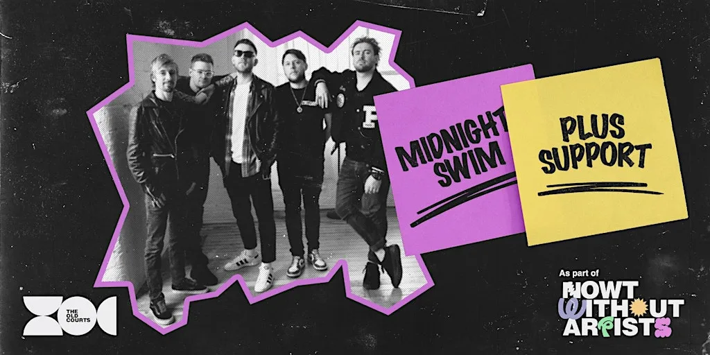 Nowt Without Artists: Midnight Swim + Support at The Holding Cell