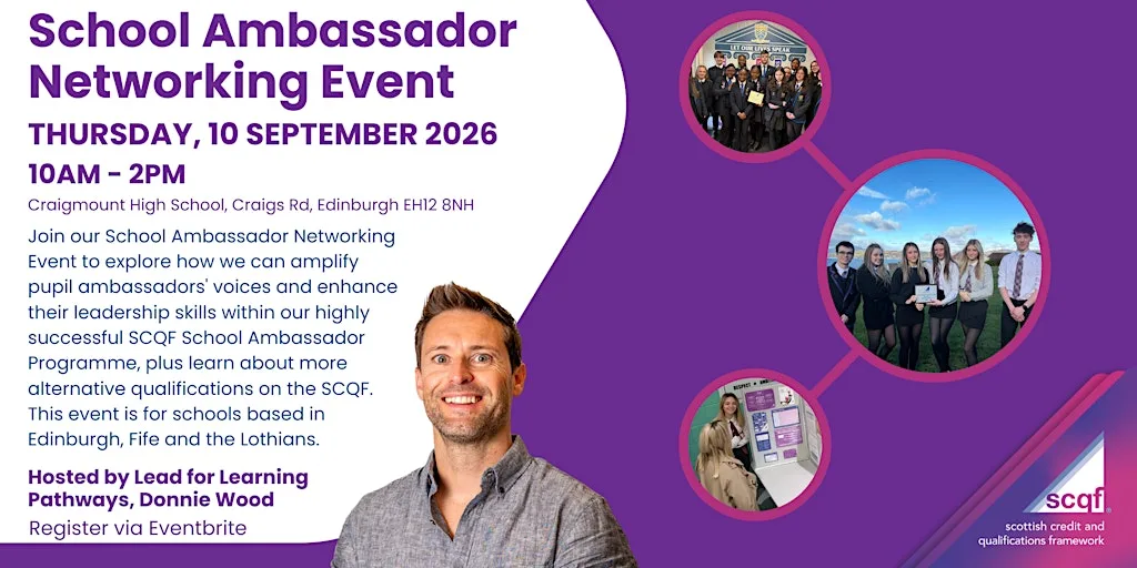 SCQF School Ambassador Networking Event