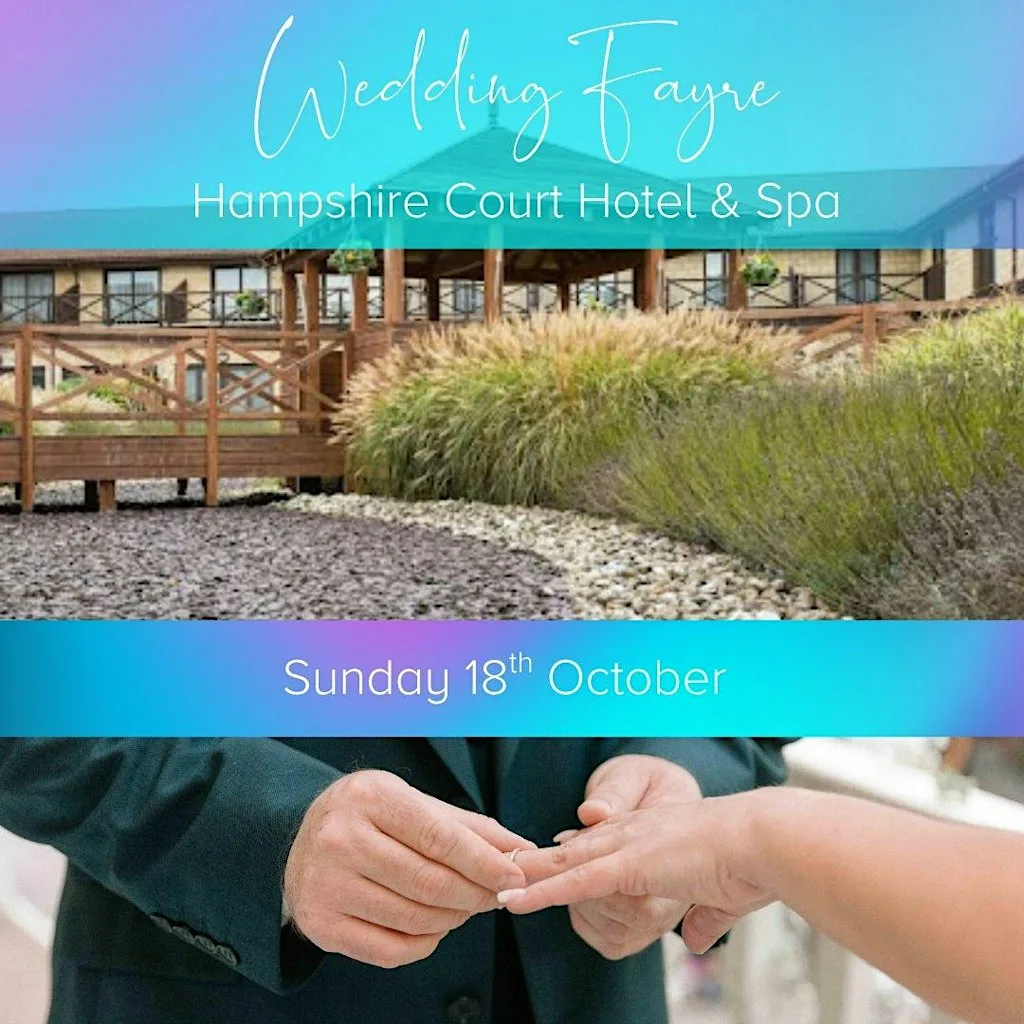 Hampshire Court Hotel Wedding Fayre at Hampshire Court Hotel & Spa