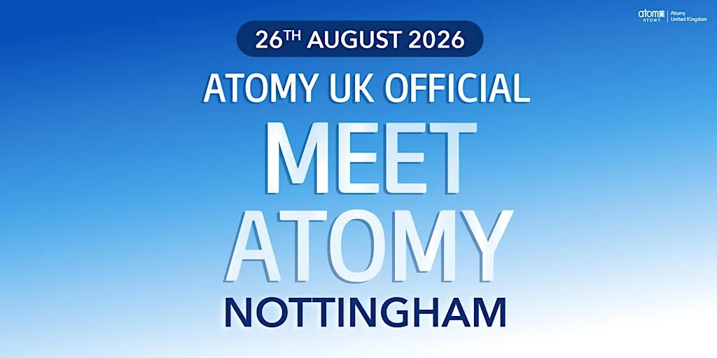 Meet Atomy Nottingham (26th August 2026) at Holiday Inn Nottingham by IHG