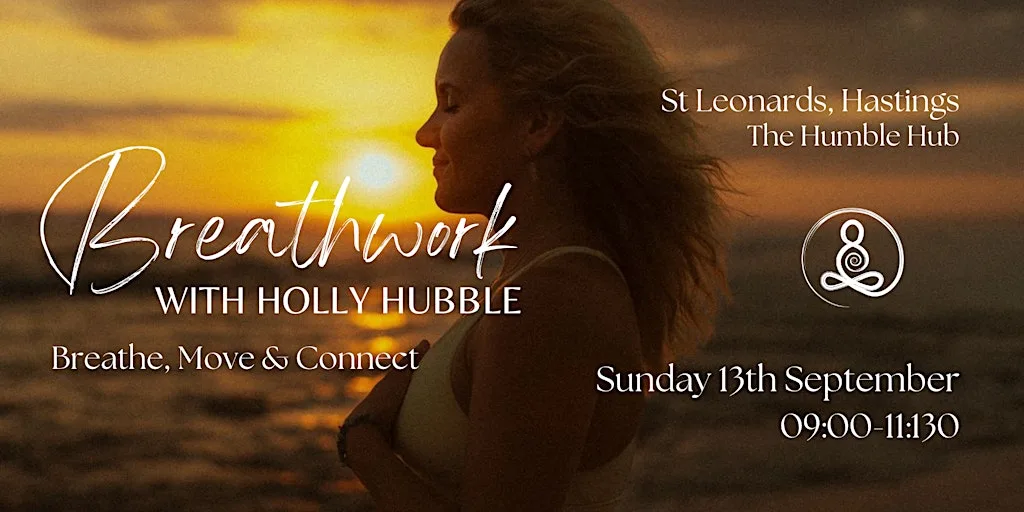 Hastings: Transformational Breathwork & Reiki Healing with Holly Hubble at The Humble Hub