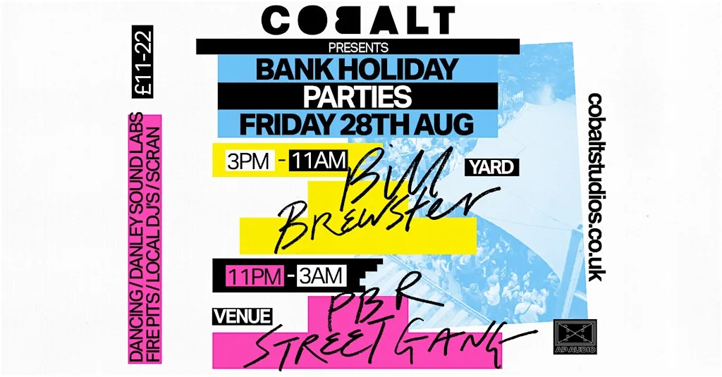 Cobalt Presents: Bank Holiday Friday with Bill Brewster & PBR Streetgang at Cobalt Studios