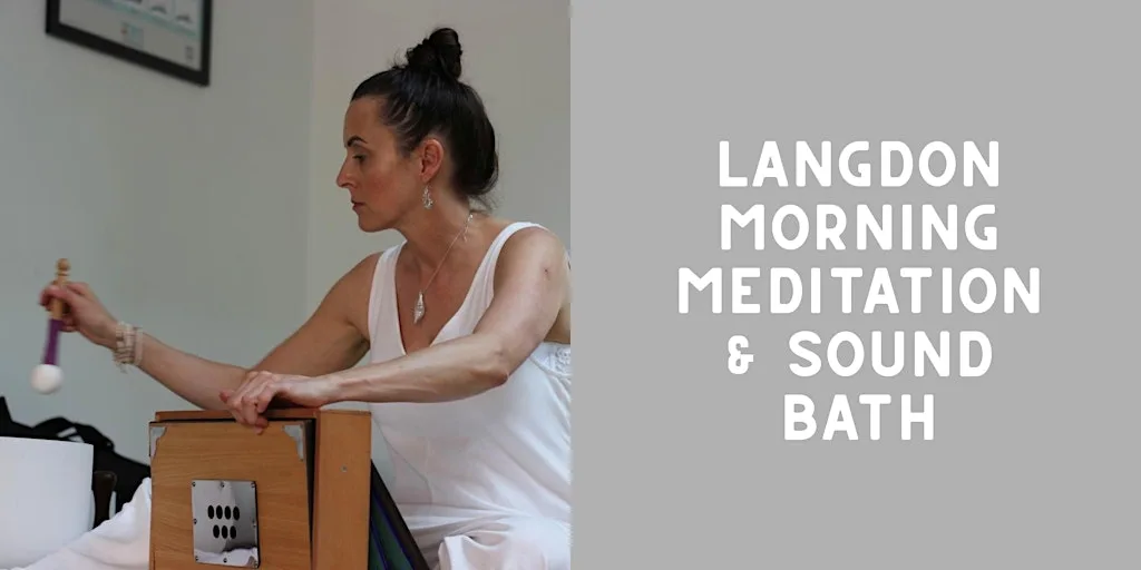 Langdon morning meditation & sound bath