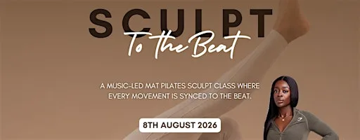 Sculpt To The Beat - THE LAUNCH at Thirty Eleven Pilates