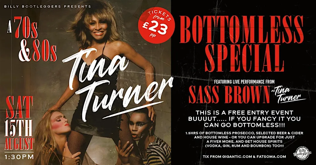 A Tina Turner Bottomless Special - LIVE