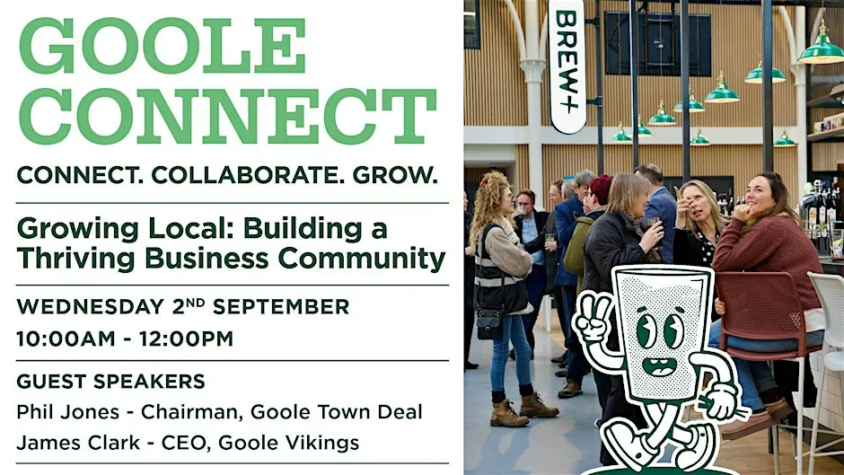 Goole Connect | Growing Local: Building a Thriving Business Community at Brew+ Goole Market Hall