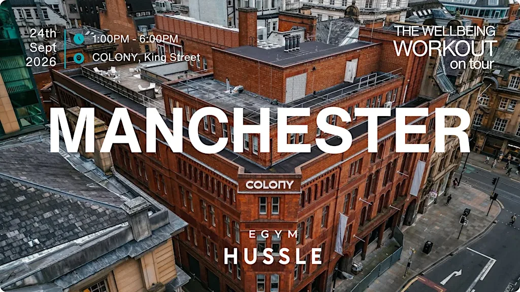 The Wellbeing Workout On Tour - Manchester