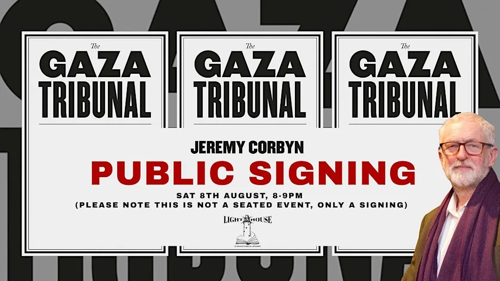 Public signing with Jeremy Corbyn after The Gaza Tribunal event at Lighthouse - Edinburgh’s Radical Bookshop