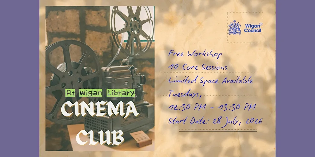 Cinema Club FREE workshop series at Wigan library at Wigan Library