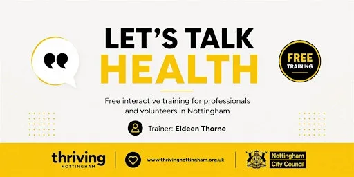 Let's Talk Health - Thriving Nottingham