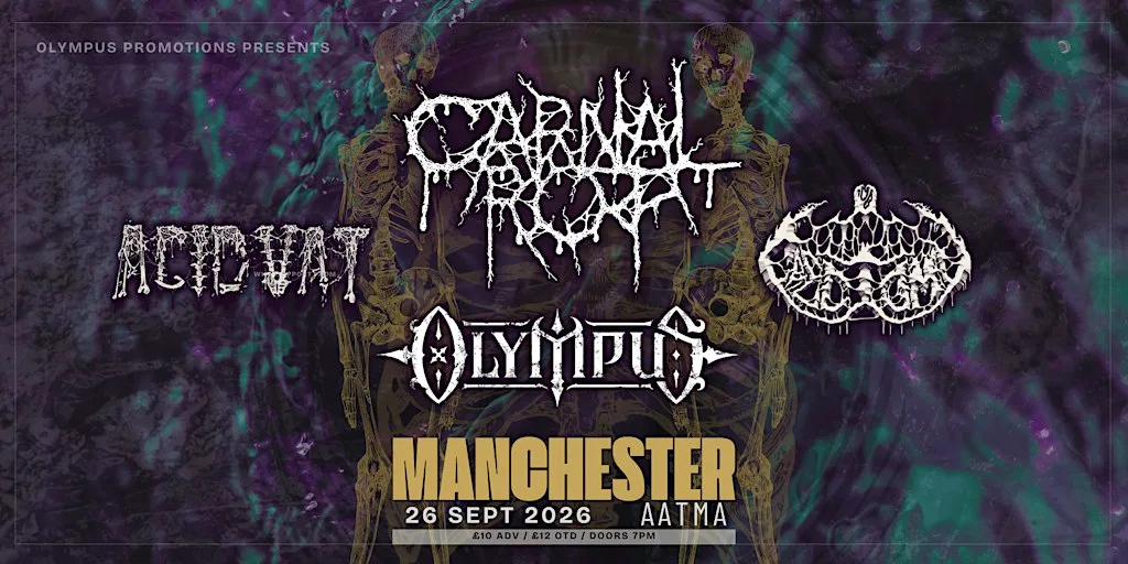 Carnal Rot, Olympus, Acid Vat + Erectomy at Aatma