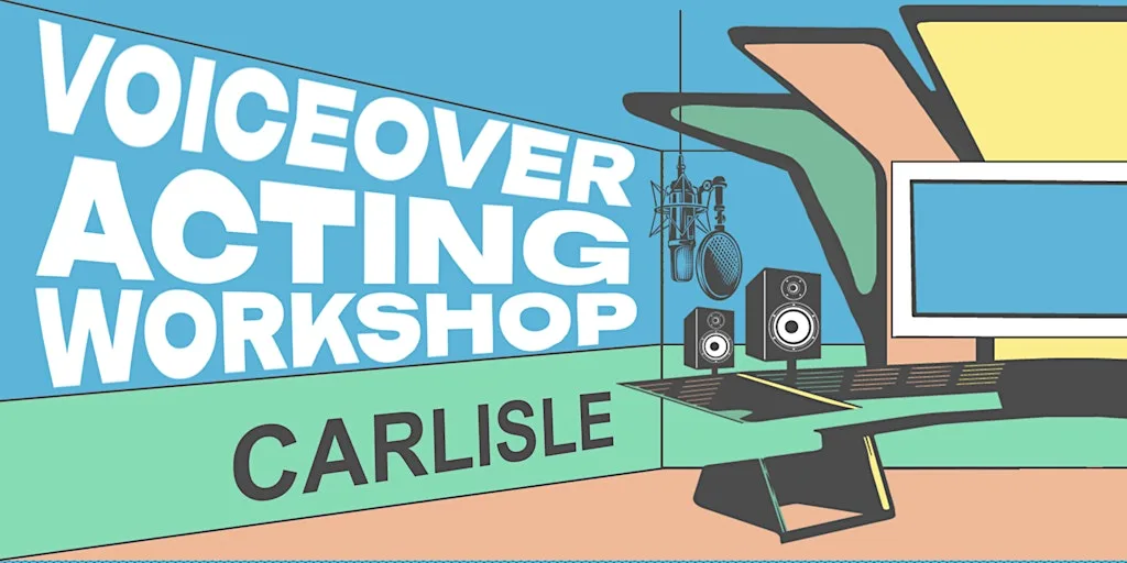 Voiceover Acting Workshop - Carlisle at Crown & Mitre Hotel