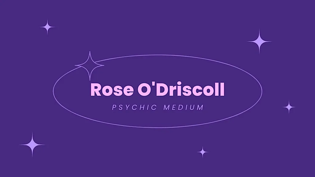 An Evening with Spirit & Rose O'Driscoll Psychic Medium