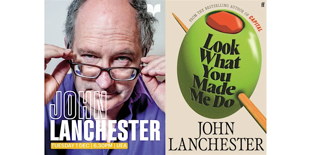 UEA Live: John Lanchester at Drama Studio, University of East Anglia