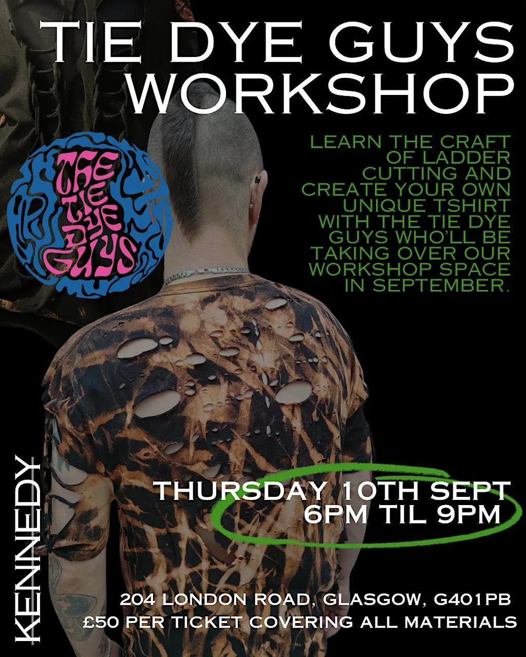 TIE DYE GUYS DIY TSHIRT CUTTING WORKSHOP at KENNEDY