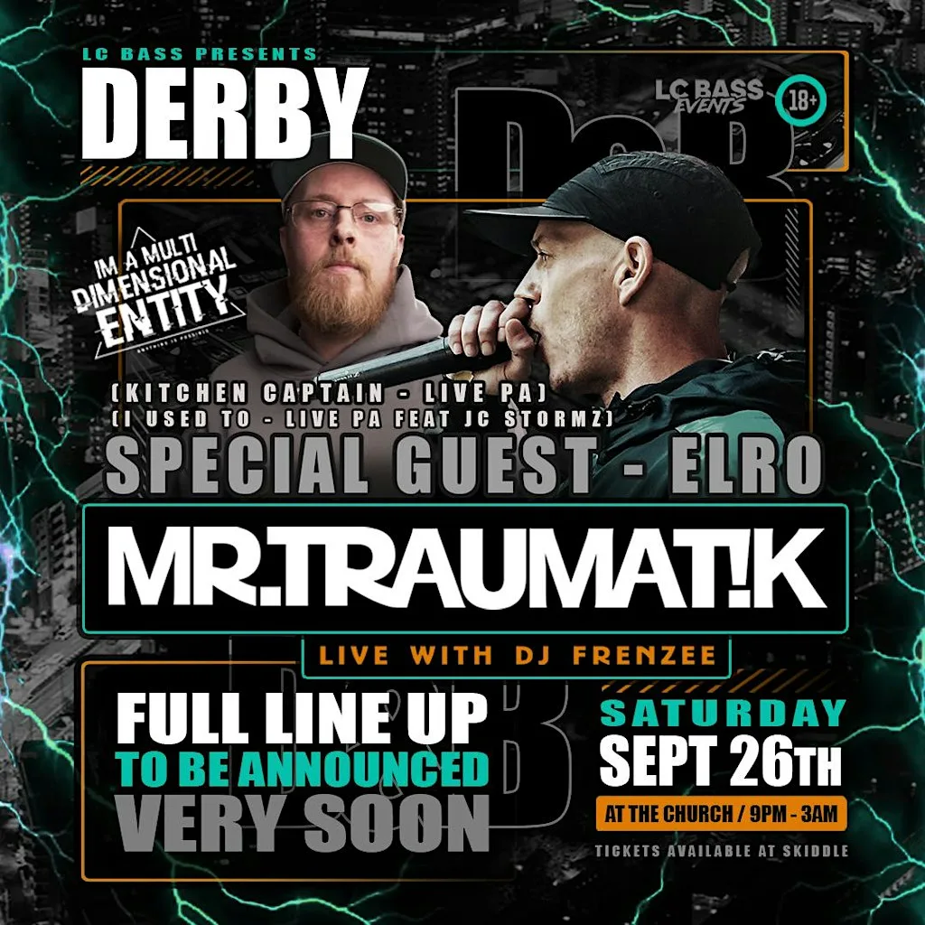 MrTraumatik ft Elro at The Church Derby