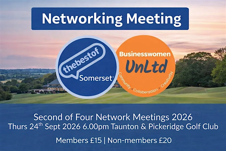Business Networking with Thebestof Somerset and BusinessWomen UnLtd