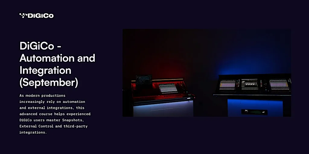 DiGiCo - Automation and Integration - September 2026 at DiGiCo HQ