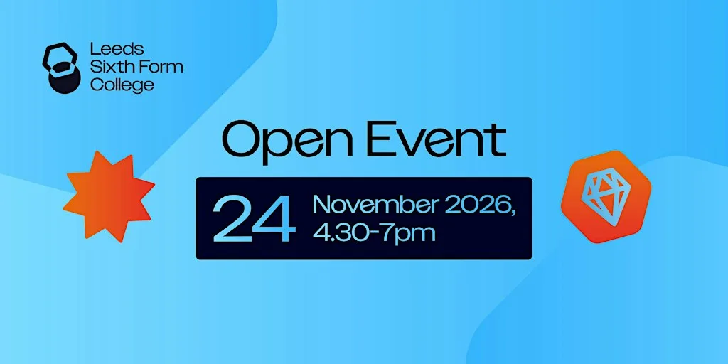 Leeds Sixth Form College November Open Event