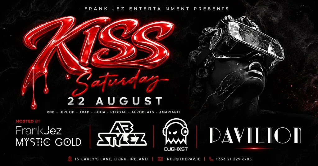 KISS NIGHTS CORK CITY - GHXST & AB STYLEZ GUEST DJS at The Pav