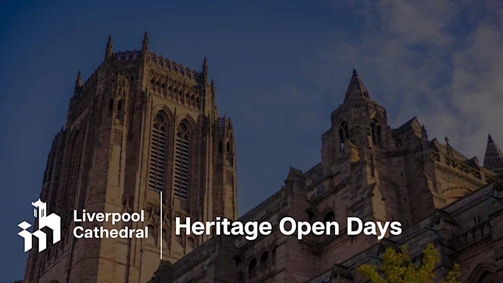 Heritage Open Days: Outside Tour at Liverpool Cathedral