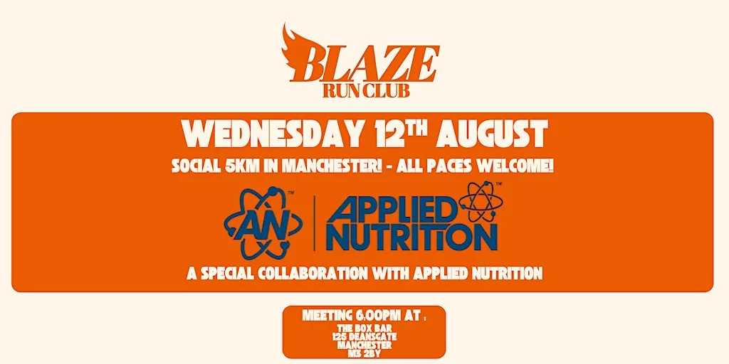 Blaze Run Club x Applied Nutrition - Social 5km - Manchester at BOX Deansgate