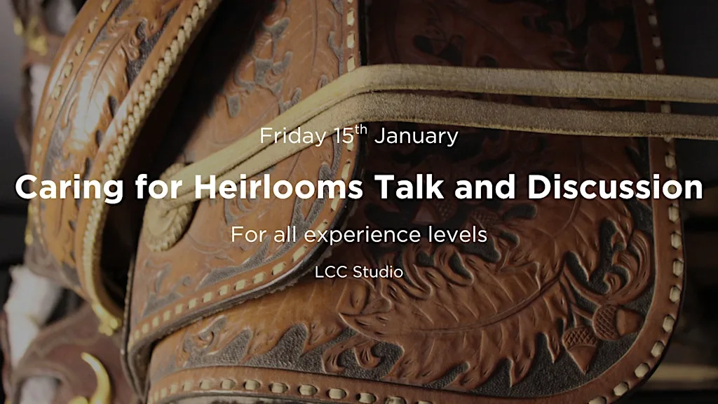 Caring for Heirlooms Talk and Discussion at Leather Conservation Centre