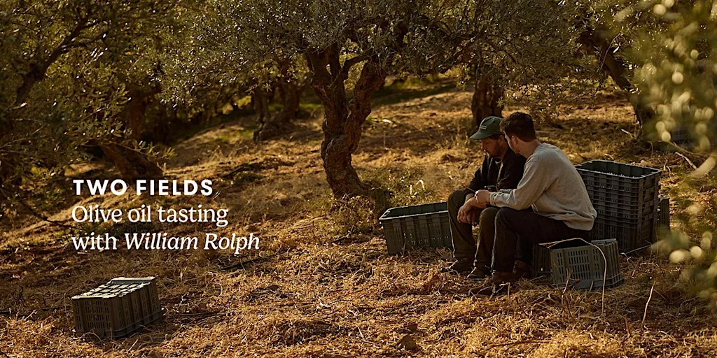 Two Fields Olive Oil Tasting with Will Rolph at Hard Lines Cafe