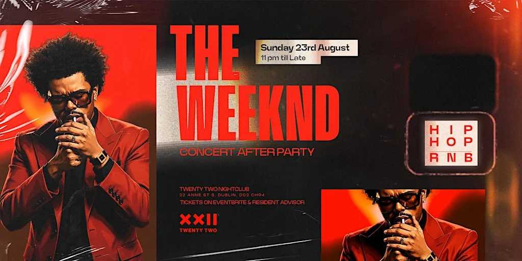 THE WEEKND: The AfterParty at [Club TWENTY TWO] SUN 23rd Aug