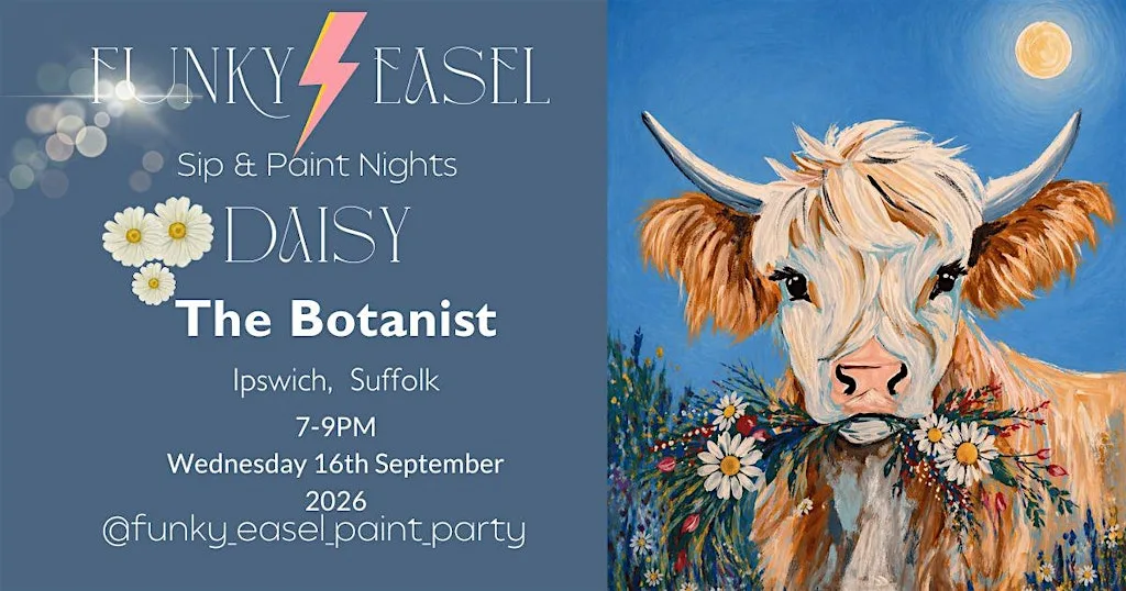 Sip & Paint Night At The Botanist, Ipswich, painting Daisy Highlander at The Botanist Ipswich