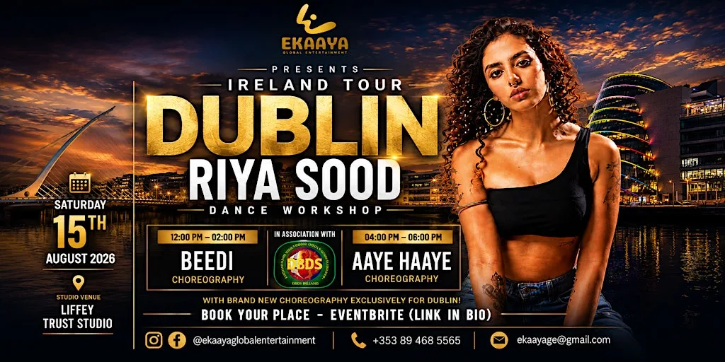 THE QUEEN - RIYA SOOD IRELAND TOUR - DUBLIN - DANCE WORKSHOP at Liffey Trust Studios