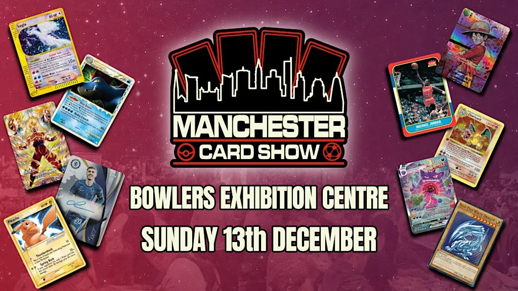 Manchester Card Show 3 - Trading Card Convention at Bowlers Exhibition Centre