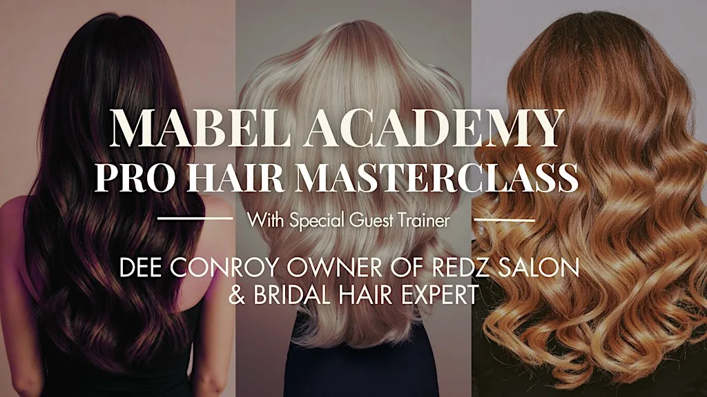 Mabel Masterclass Pro Hair at Connacht Hotel,