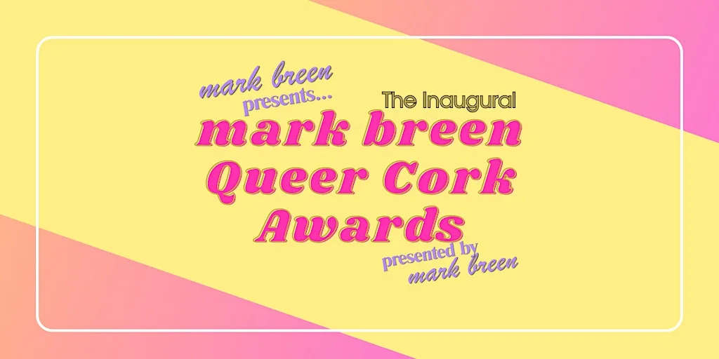 mark breen Queer Cork Awards presented by mark breen at The Liberty Bar X Resistance