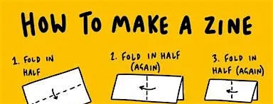 Community Histories, Shared Stories - Zine Workshop