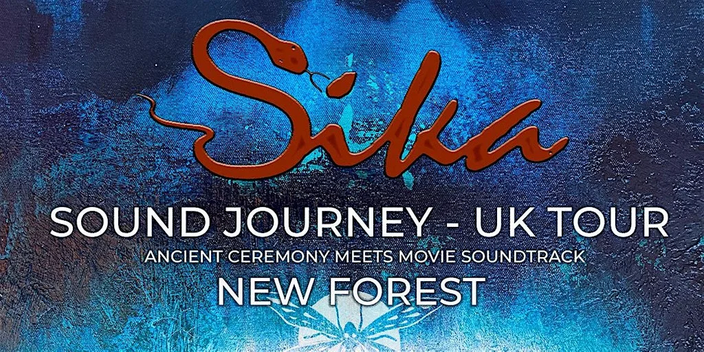 SIKA SOUND JOURNEY : BETWEEN THE WORLDS : NEW FOREST at Burley Manor Hotel